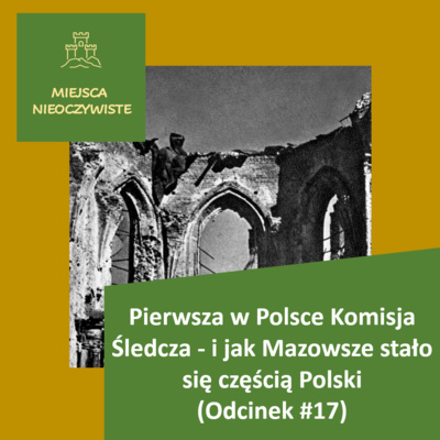 Jak Mazowsze stało się częścią Polski (Podcast, Odcinek #17)